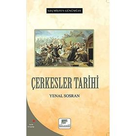 Çerkesler Tarihi Yenal Sosran