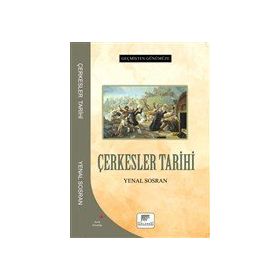 Çerkesler Tarihi Yenal Sosran
