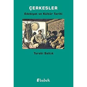 Çerkesler - Turabi Saltık