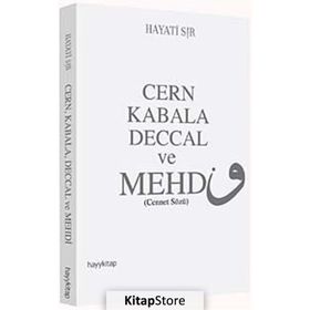 Cern Kabala Deccal ve Mehdi - Hayati Sır
