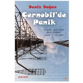 Çernobilde Panik - Deniz Doğan
