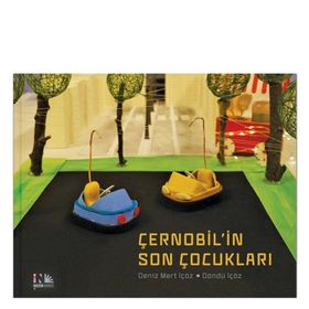 Çernobil'in Son Çocukları - Deniz Mert İçöz