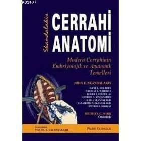 CERRAHI ANATOMI 1-2 SKANDALAKIS - JOHN E. SKANDALAKIS