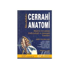 CERRAHI ANATOMI 1-2 SKANDALAKIS - JOHN E. SKANDALAKIS