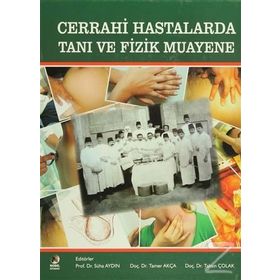 CERRAHI HASTALARDA TANI VE FIZIK MUAYENE - SÜHA AYDIN