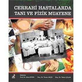 CERRAHI HASTALARDA TANI VE FIZIK MUAYENE - SÜHA AYDIN