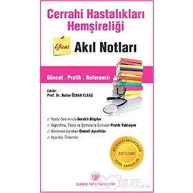 Cerrahi Hastalıkları Hemşireliği Akıl Notları - Nalan Özhan Elbaş