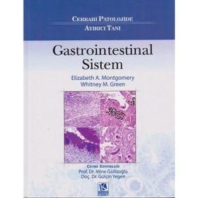 Cerrahi Patolojide Ayırıcı Tanı Gastrointestinal Sistem
