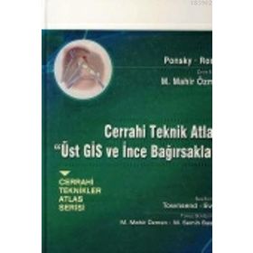 Cerrahi Teknik Atlası - Üst GİS ve İnce Bağırsaklar - Michael J. Rosen Jeffrey R. Ponsky