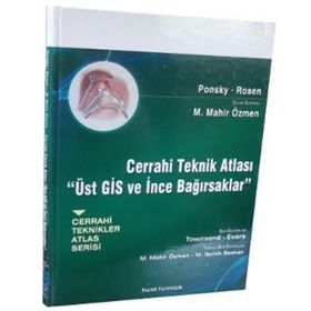 Cerrahi Teknik Atlası - Üst GİS ve İnce Bağırsaklar - Michael J. Rosen Jeffrey R. Ponsky