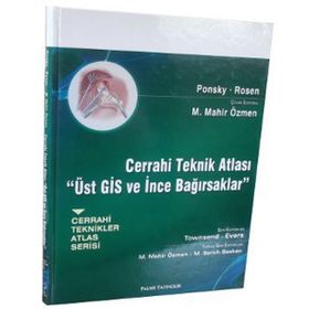 Cerrahi Teknik Atlası - Üst GİS ve İnce Bağırsaklar - Michael J. Rosen Jeffrey R. Ponsky