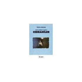CERRAHILER : SOSYAL DEĞİŞME VE TARIKAT - FULYA ATACAN