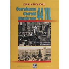 Cerrahpaşa Cerrahi Kliniği`nde 44 Yıl Kaynak Yayınları