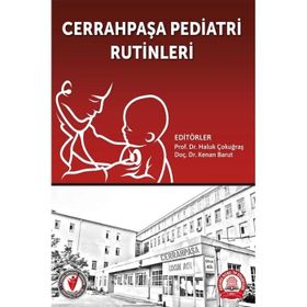 Cerrahpaşa Pediatri Rutinleri - Ankara Nobel Tıp Kitabevi
