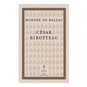 Cesar Birotteau - Honore de Balzac
