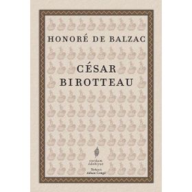 Cesar Birotteau - Honore de Balzac