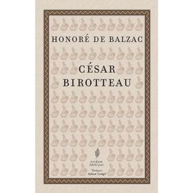 Cesar Birotteau - Honore de Balzac