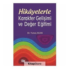 Cesaret Bilinç ve Karakter Gelişimi Çocuklar İçin Kısa Hikayelerle Değerler Dizisi - Kolektif Yazar