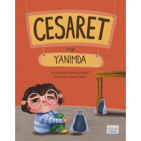 Cesaret Hep Yanımda - Saniye Bencik Kangal