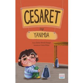 Cesaret Hep Yanımda - Saniye Bencik Kangal
