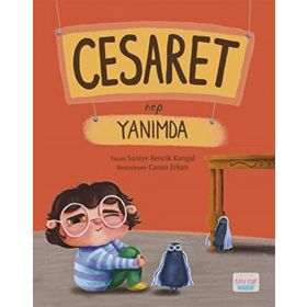 Cesaret Hep Yanımda - Saniye Bencik Kangal