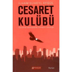 Cesaret Kulübü - İlham Süheyl Aygül
