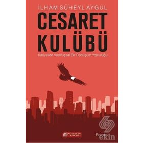 Cesaret Kulübü - İlham Süheyl Aygül