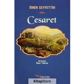 Cesaret - Ömer Seyfeddin