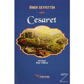 Cesaret - Ömer Seyfeddin
