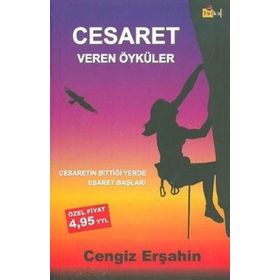 Cesaret Veren Öyküler - Cengiz Erşahin