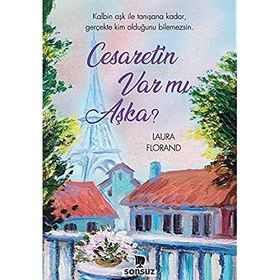 Cesaretin Var Mı Aşka?