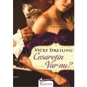 CESARETIN VAR MI? - VICKY DREILING