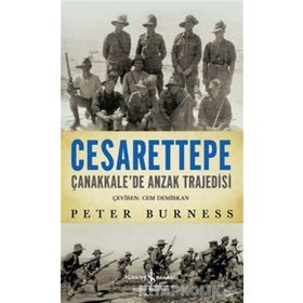 Cesarettepe - Çanakkale’de Anzak Trajedisi - Peter Burness