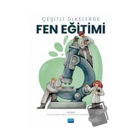 Çeşitli Ülkelerde Fen Eğitimi - Nobel Akademik Yayıncılık