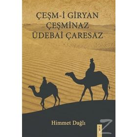 Çeşm-i Giryan Çeşminaz Üdebai Çaresaz - Himmet Dağlı