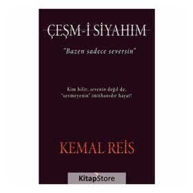 Çeşm-i Siyahım - Kemal Reis