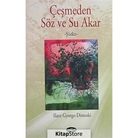 Çeşmeden Söz ve Su Akar - Slave Gyorgo Dimoski
