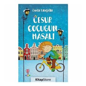 Cesur Çocuğun Masalı - Cansu Tıraşoğlu