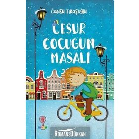 Cesur Çocuğun Masalı - Cansu Tıraşoğlu
