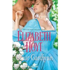 Cesur Gardiyan - Elizabeth Hoyt