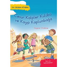 Cesur Kalpler Kulübü ve Kayıp Kaplumbağa - Dagmar Chidolue