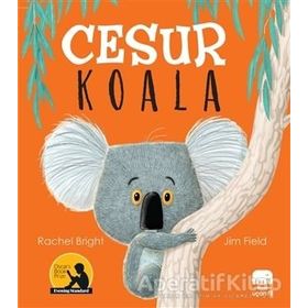 Cesur Koala - Rachel Bright