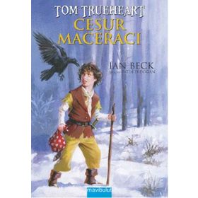 CESUR MACERACI TOM TRUEHEART MASALLAR DİYARI´NDA - IAN BECK