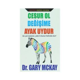 Cesur Ol Değişime Ayak Uydur - Gary D. McKay