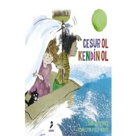 Cesur Ol Kendin Ol - Lorna Guiterrez