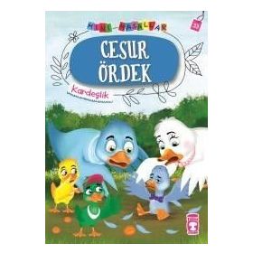 Cesur Ördek-Mini Masallar 4-Kardeşlik - Nalan Aktaş Sönmez