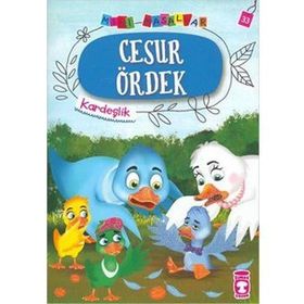 Cesur Ördek - Mini Masallar 4 - Nalan Aktas Sönmez - Timas Çocuk - Ilk Çocukluk