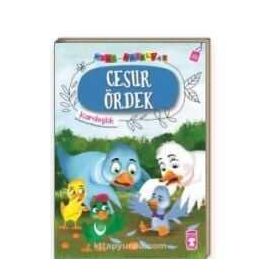 Cesur Ördek - Mini Masallar 4 - Nalan Aktas Sönmez - Timas Çocuk - Ilk Çocukluk