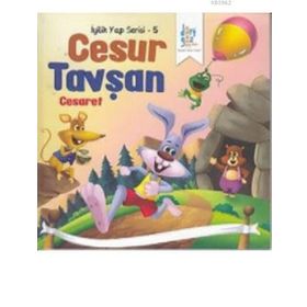 Cesur Tavşan - Cesaret - İyilik Yap Serisi - Future Co