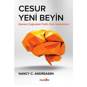Cesur Yeni Beyin - Nancy C. Andreasen